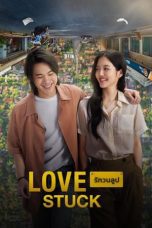 Nonton film Streaming Love Stuck (2024) subtitle Bahasa Indonesia
