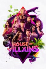 Nonton film Streaming House of Villains subtitle Bahasa Indonesia