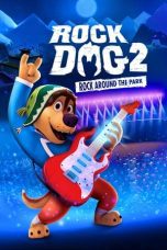 Nonton film Streaming Rock Dog 2: Rock Around the Park (2021) subtitle Bahasa Indonesia