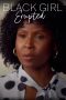 Nonton film Streaming Black Girl, Erupted (2023) subtitle Bahasa Indonesia