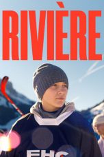 Nonton film Streaming Rivière (2024) subtitle Bahasa Indonesia