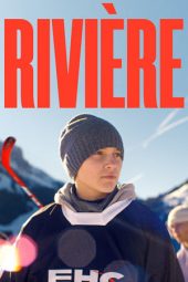 Nonton film Streaming Rivière (2024) terbaru