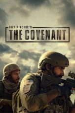 Nonton film Streaming Guy Ritchie’s The Covenant (2023) subtitle Bahasa Indonesia