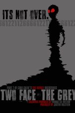 Nonton film Streaming Two Face: The Grey (2020) subtitle Bahasa Indonesia