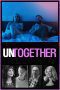 Nonton film Streaming Untogether (2019) subtitle Bahasa Indonesia