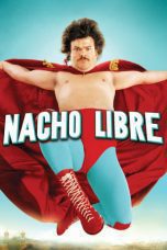 Nonton film Streaming Nacho Libre (2006) subtitle Bahasa Indonesia