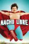 Nonton film Streaming Nacho Libre (2006) subtitle Bahasa Indonesia