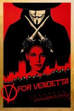 Nonton film Streaming V for Vendetta (2006) subtitle Bahasa Indonesia