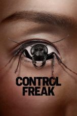 Nonton film Streaming Control Freak (2025) subtitle Bahasa Indonesia