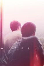 Nonton film Streaming Weekend (2011) subtitle Bahasa Indonesia