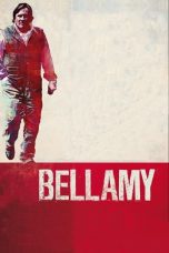 Nonton film Streaming Bellamy (2009) subtitle Bahasa Indonesia