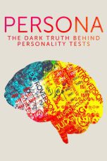 Nonton film Streaming Persona: The Dark Truth Behind Personality Tests (2021) subtitle Bahasa Indonesia