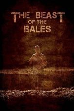 Nonton film Streaming The Beast of the Bales (2024) subtitle Bahasa Indonesia