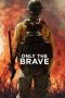 Nonton film Streaming Only the Brave (2017) subtitle Bahasa Indonesia