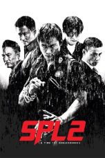 Nonton film Streaming SPL 2: A Time for Consequences (2015) subtitle Bahasa Indonesia