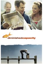 Nonton film Streaming Diminished Capacity (2008) subtitle Bahasa Indonesia