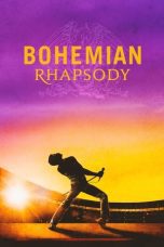 Nonton film Streaming Bohemian Rhapsody (2018) subtitle Bahasa Indonesia