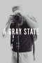 Nonton film Streaming A Gray State (2017) subtitle Bahasa Indonesia Nonton film Streaming A Gray State (2017) subtitle Bahasa Indonesia