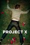 Nonton film Streaming Project X (2012) subtitle Bahasa Indonesia