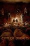 Nonton film Streaming City of Dreams (2024) subtitle Bahasa Indonesia