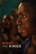 Nonton film Streaming Night of the Kings (2021) subtitle Bahasa Indonesia