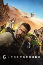 Nonton film Streaming 6 Underground (2019) subtitle Bahasa Indonesia