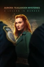Nonton film Streaming Aurora Teagarden Mysteries: A Lesson in Murder (2024) subtitle Bahasa Indonesia