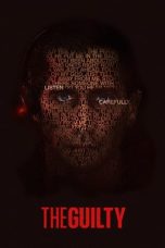 Nonton film Streaming The Guilty (2021) subtitle Bahasa Indonesia