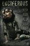 Nonton film Streaming Luciferous (2015) subtitle Bahasa Indonesia