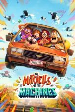 Nonton film Streaming The Mitchells vs. the Machines (2021) subtitle Bahasa Indonesia