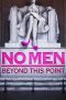 Nonton film Streaming No Men Beyond This Point (2015) subtitle Bahasa Indonesia