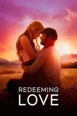 Nonton film Streaming Redeeming Love (2022) subtitle Bahasa Indonesia