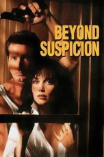 Nonton film Streaming Beyond Suspicion (1994) subtitle Bahasa Indonesia