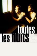 Nonton film Streaming Toutes les nuits (2001) subtitle Bahasa Indonesia