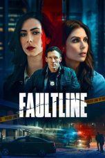 Nonton film Streaming Faultline (2023) subtitle Bahasa Indonesia
