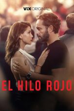 Nonton film Streaming El hilo rojo (2025) subtitle Bahasa Indonesia