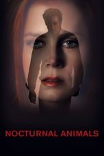 Nonton film Streaming Nocturnal Animals (2016) subtitle Bahasa Indonesia