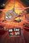 Nonton film Streaming No Time to Spy: A Loud House Movie (2024) subtitle Bahasa Indonesia