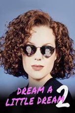Nonton film Streaming Dream a Little Dream 2 (1995) subtitle Bahasa Indonesia