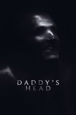 Nonton film Streaming Daddy’s Head (2024) subtitle Bahasa Indonesia