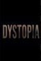 Nonton film Streaming DYSTOPIA (2024) subtitle Bahasa Indonesia