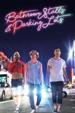 Nonton film Streaming Bathroom Stalls & Parking Lots (2019) subtitle Bahasa Indonesia