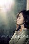 Nonton film Streaming Way Back Home (2013) subtitle Bahasa Indonesia