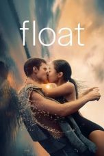 Nonton film Streaming Float (2024) subtitle Bahasa Indonesia