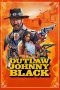 Nonton film Streaming Outlaw Johnny Black (2023) subtitle Bahasa Indonesia