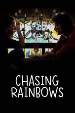Nonton film Streaming Chasing rainbows (2012) subtitle Bahasa Indonesia