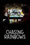 Nonton film Streaming Chasing rainbows (2012) subtitle Bahasa Indonesia Nonton film Streaming Chasing rainbows (2012) subtitle Bahasa Indonesia