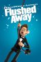Nonton film Streaming Flushed Away (2006) subtitle Bahasa Indonesia