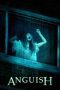 Nonton film Streaming Anguish (2015) subtitle Bahasa Indonesia Nonton film Streaming Anguish (2015) subtitle Bahasa Indonesia