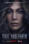 Nonton film Streaming The Mother (2023) subtitle Bahasa Indonesia